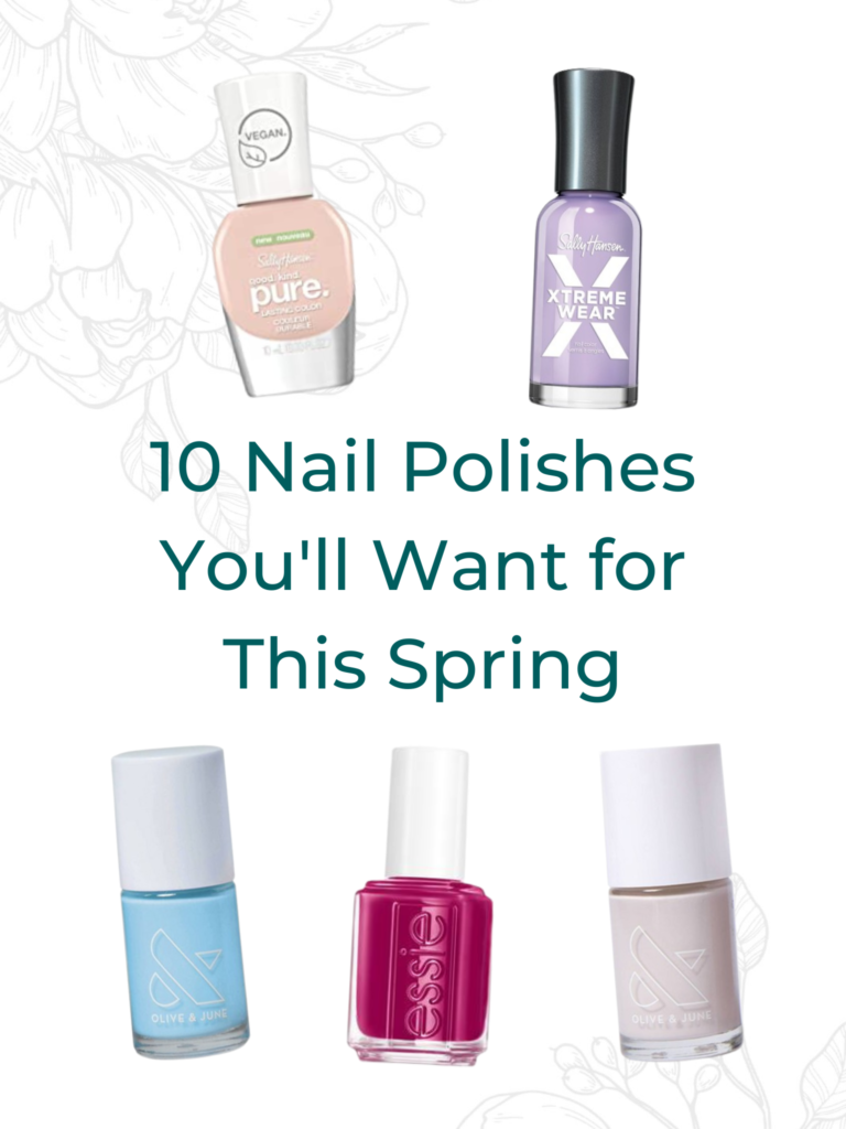 10 Nail Polishes You’ll Want for This Spring